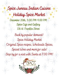 Holiday Spice Market – December 20, 5:00 PM-9:00 PM